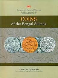 Coins of the Bengal Sultans