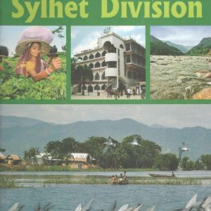 Tourist Attractions in Bangladesh: Sylhet Division