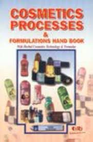 Cosmetics Processes & Formulations Hand Book