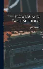 Flowers and Table Settings