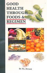 Good health Through Food & Regiment