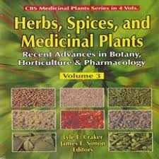 Herbs, Spices, and Medicinal Plants: Recent Advances in Botany, Horticulture & Phamacology, Volume 3