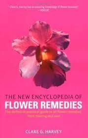 The New Encyclopedia of Flower Remedies