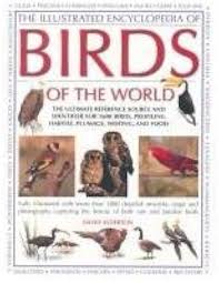 Illustrated Encyclopedia of Birds of the World