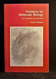 Problems for Molecular Biology With Answers And Solutions