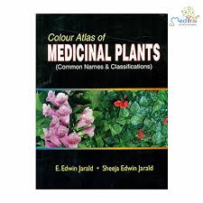 Colour Atlas of Medicinal Plants (Common Names & Classifications)
