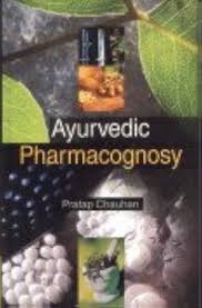 Ayurvedic Pharmacognosy