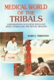 Medical World of the Tribals