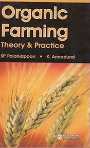 Organic Farming: Theory & Practice