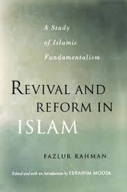 Revival and Reform in Islam: A Study of Islamic Fundamentalism