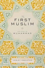 The First Muslim: The Story of Muhammad