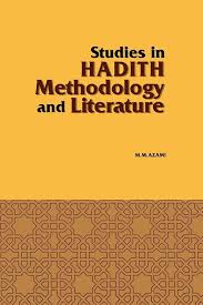 Studies in Hadith Methodology and literature