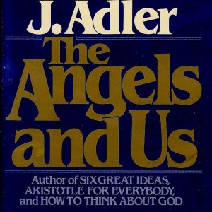 The Angels and Us