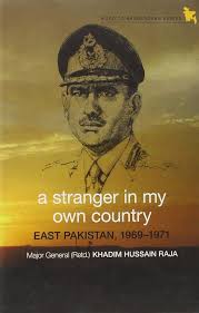 A Stranger in My Own Country: East Pakistan, 1969-1971