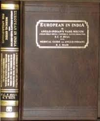 The European in India or Anglo-Indian's Vade-Mecum
