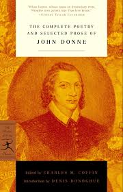 The Complete Poetry and Selected Prose of John Donne
