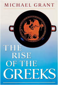 The Rise of the Greeks