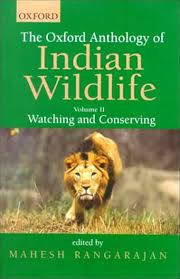 The Oxford anthology of Indian Wildlife, Volume II