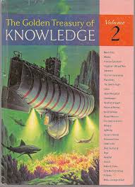 The Golden Treasury of Knowledge, Volume 2