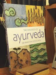 The Handbook of Ayurveda