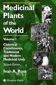 Medicinal Plants of the World (Volume 1)