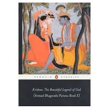 Krishna: The Beautiful Legend of God: Srimad Bhagavata Purana (Penguin Classics)
