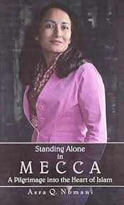 Standing Alone in Mecca : A Pilgrimage into the Heart of Islam