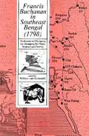 FRANCIS BUCHANAN IN SOUTHEAST BENGAL 1798 (2 copies)