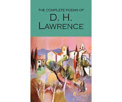 The Complete Poems of D.H. Lawrence