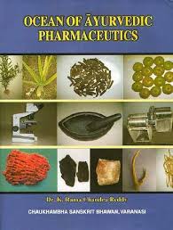 Ocean of ayurvedic pharmaceutics