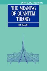 The Meaning of Quantum Theory: A Guide for Students of Chemistry and Physics (Oxford Science Publications)