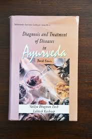 Diagnosis and Treatment of Diseases in Ayurveda: Part 4