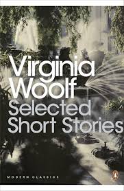 Virginia Woolf: Selected Short Stories