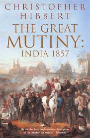 The Great Mutiny India 1857
