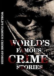 World Famous Crime Stories