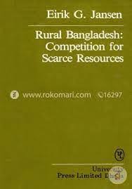 Rural Bangladesh: Competition for Scarce Resources
