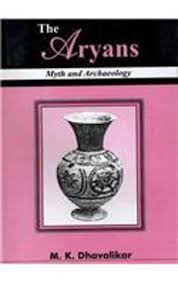 The Aryans: Myth and Archaeology