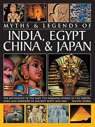 Myths & Legends of India, Egypt China & Japan