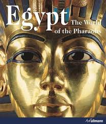 Egypt: The World of the Pharaohs