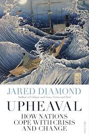 Upheaval: How Nations Cope with Crisis and Change