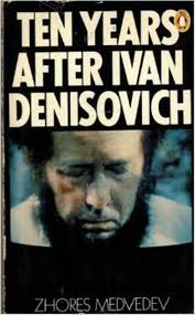 Ten Years After Ivan Denisovich