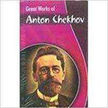 Great Works of Anton Chekhov