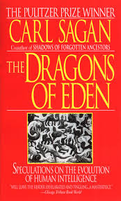 The Dragons of Eden - Carl Sagan