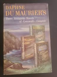 Daphne Du Maurier's Three Romantic Novels of Cornwall - Complete