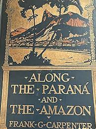 The Parana and The Amazon
