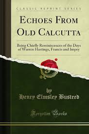 Echoes From Old Calcutta