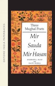 Three Mughal Poets: Mir, Sauda, Mir Hasan