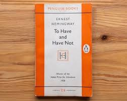 To Have and Have Not