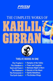 The Complete Works of Khalil Gibran