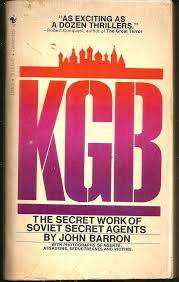 KGB: The Secret Work of Soviet Secret Agents
